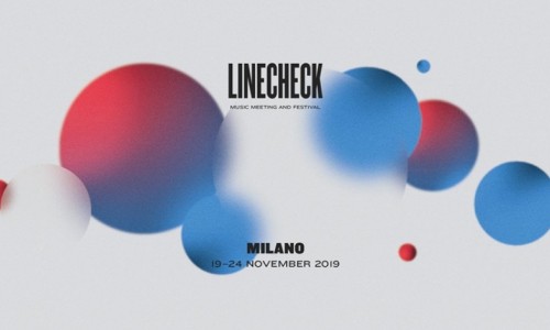 Linecheck19: per la prima volta in Italia un focus musicale sul Canada, Paese leader della diversità culturale.